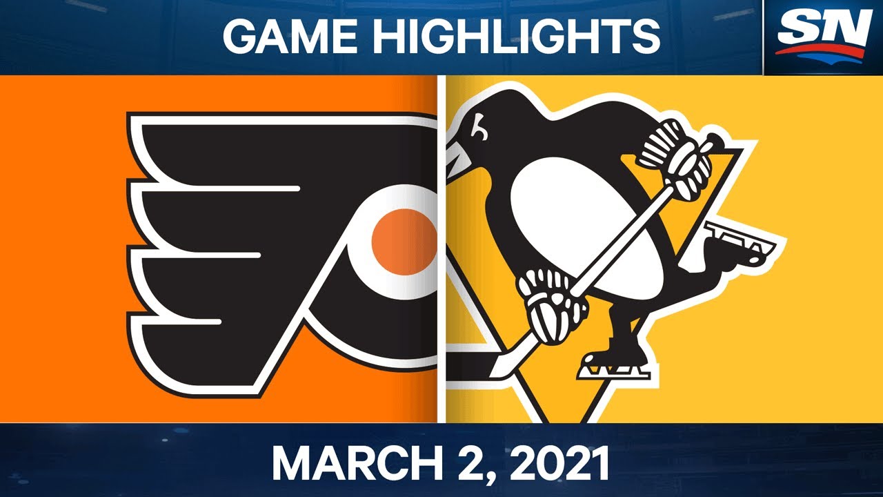 NHL Game Highlights | Flyers vs. Penguins – March 02, 2021 - SPORTSNET