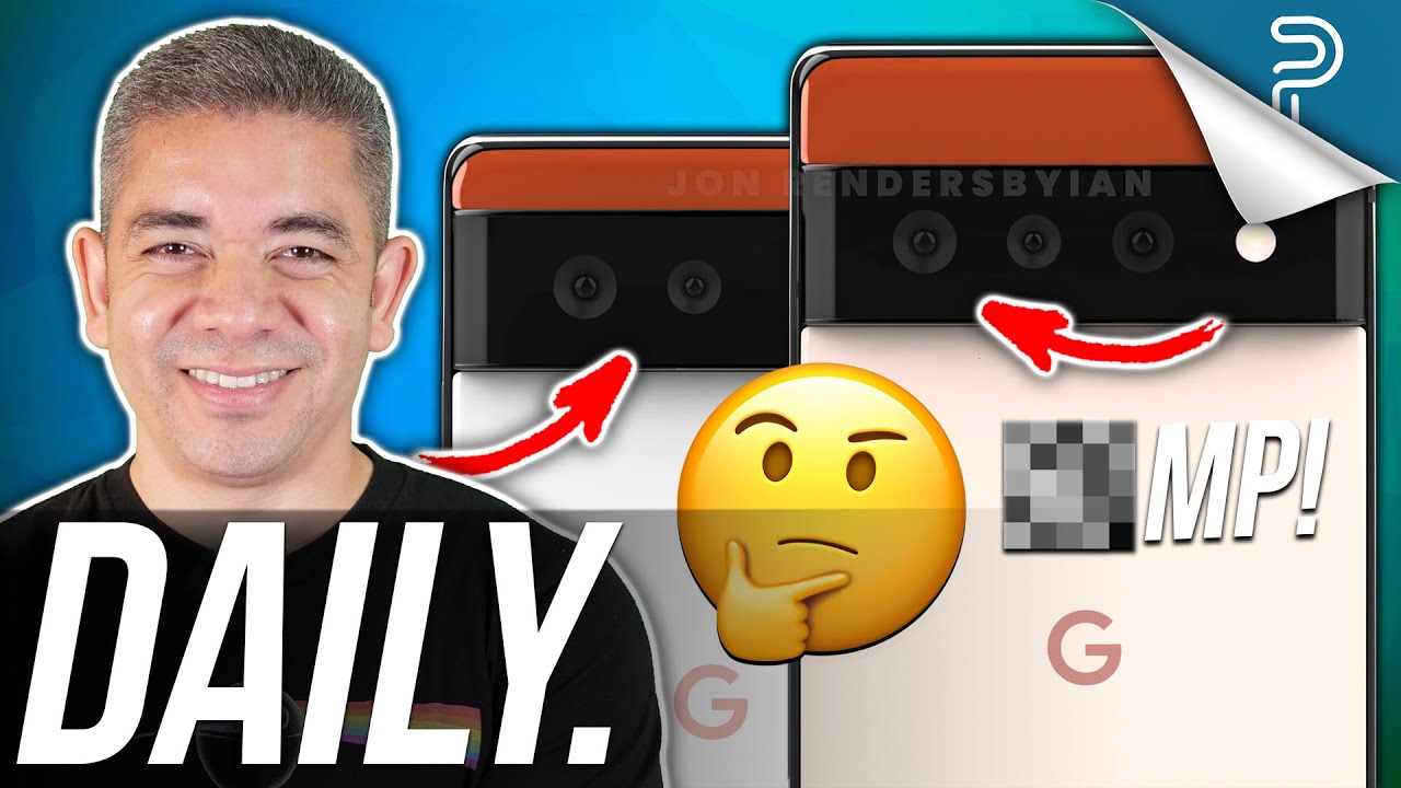 FINALLY a Pixel 6 Camera Upgrade, Apple Watch Series 7 Redesign & more! - Pocketnow